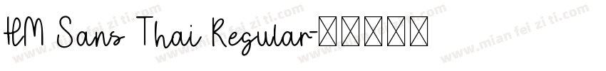 HM Sans Thai Regular字体转换